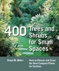 400 Trees and Shrubs for Small Spaces (400       -   )